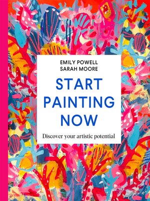 cover image of Start Painting Now